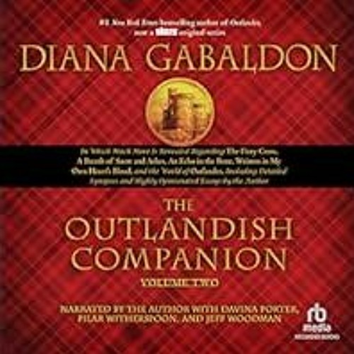 [Read] [The Outlandish Companion Volume Two: Companion to The Fiery Cross  A Breath of Snow and