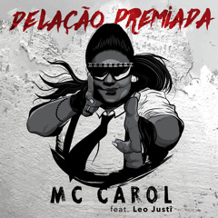 Delação Premiada (feat. Leo Justi)