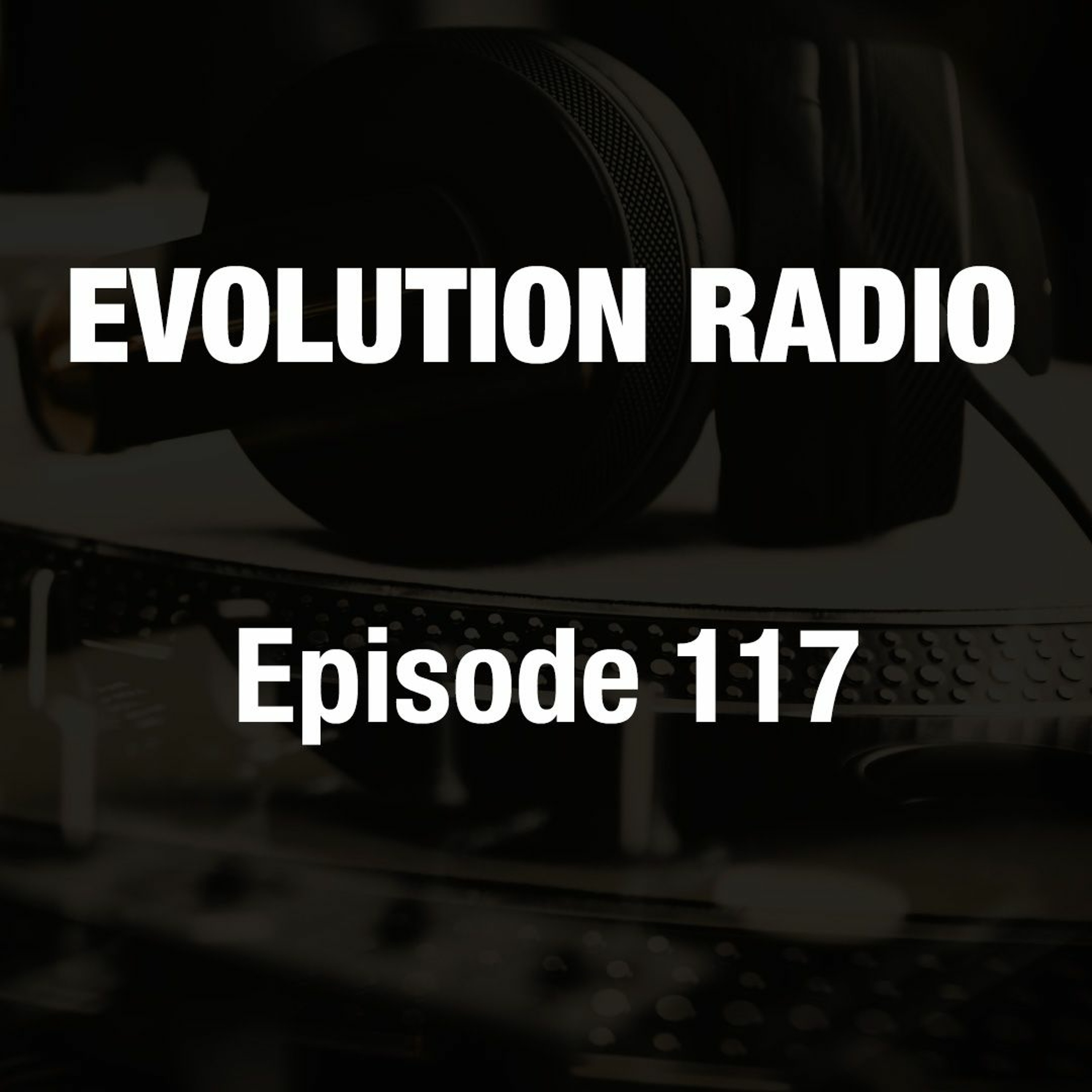 Evolution Radio 117 01-31-2014 v2.0 episode artwork