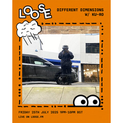DIFFERENT DIMENSIONS W/ KU-RO - 25 JUL 25