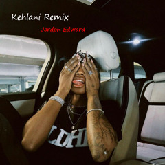 Kehlani Remix