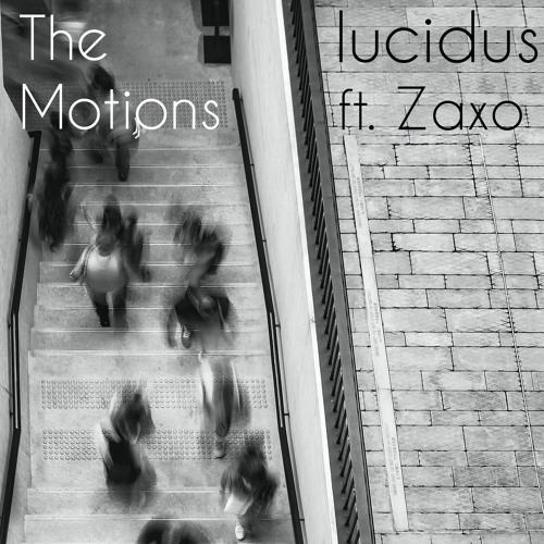 The Motions Ft. Zaxo