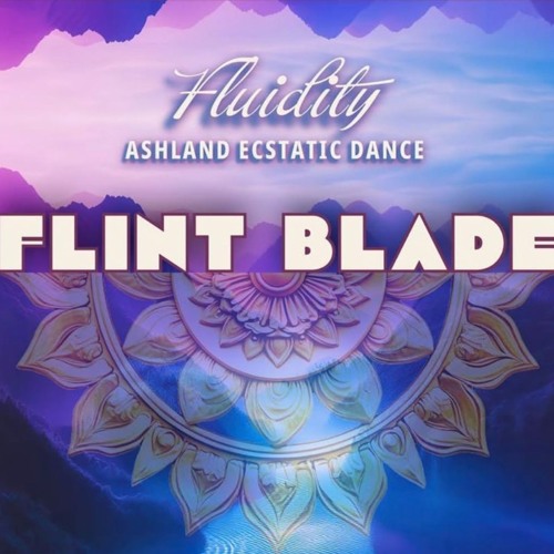 ~Fluidity~ Ecstatic Dance • Ashland, OR •  7/8/2025