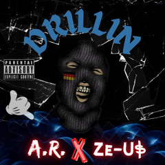 DRILLIN (feat. ZeU$)