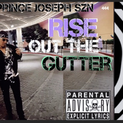 Rise out the Gutter
