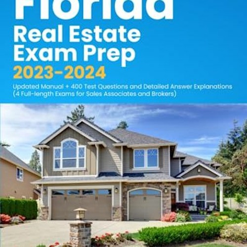 Stream = Florida Real Estate Exam Prep 20232024, Updated Manual + 400