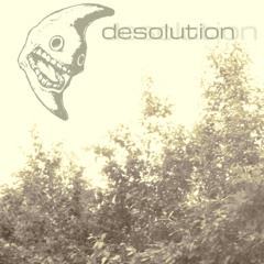 desolution ft.echolovess