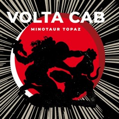 PREMIERE: Volta Cab - Minotaur Topaz [Waste Editions]