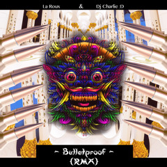 " Bulletproof  " by La Roux (x) DjCharlie:D's {RMX}