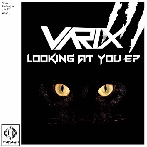 VARIX - LOOKING AT YOU (FREE D/L) [HA002]