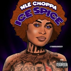 NLE CHOPPA TYPE BEAT - "ICE SPICE" | BUY 1 GET 1 FREE