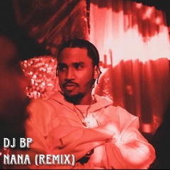 DJ BP-NaNa (Remix)*JerseyClub*