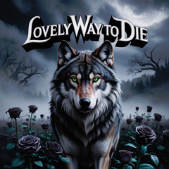Lovely Way to Die