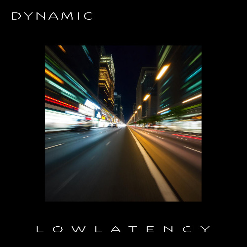 Dynamic