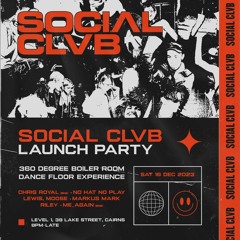SOCIAL CLVB | Moose & Lewis