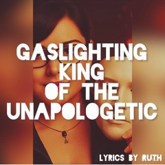 Gaslighting king
