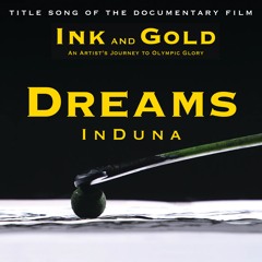 Dreams (Ink and Gold film soundtrack)