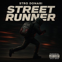 STRO DONARI - STREET RUNNERS