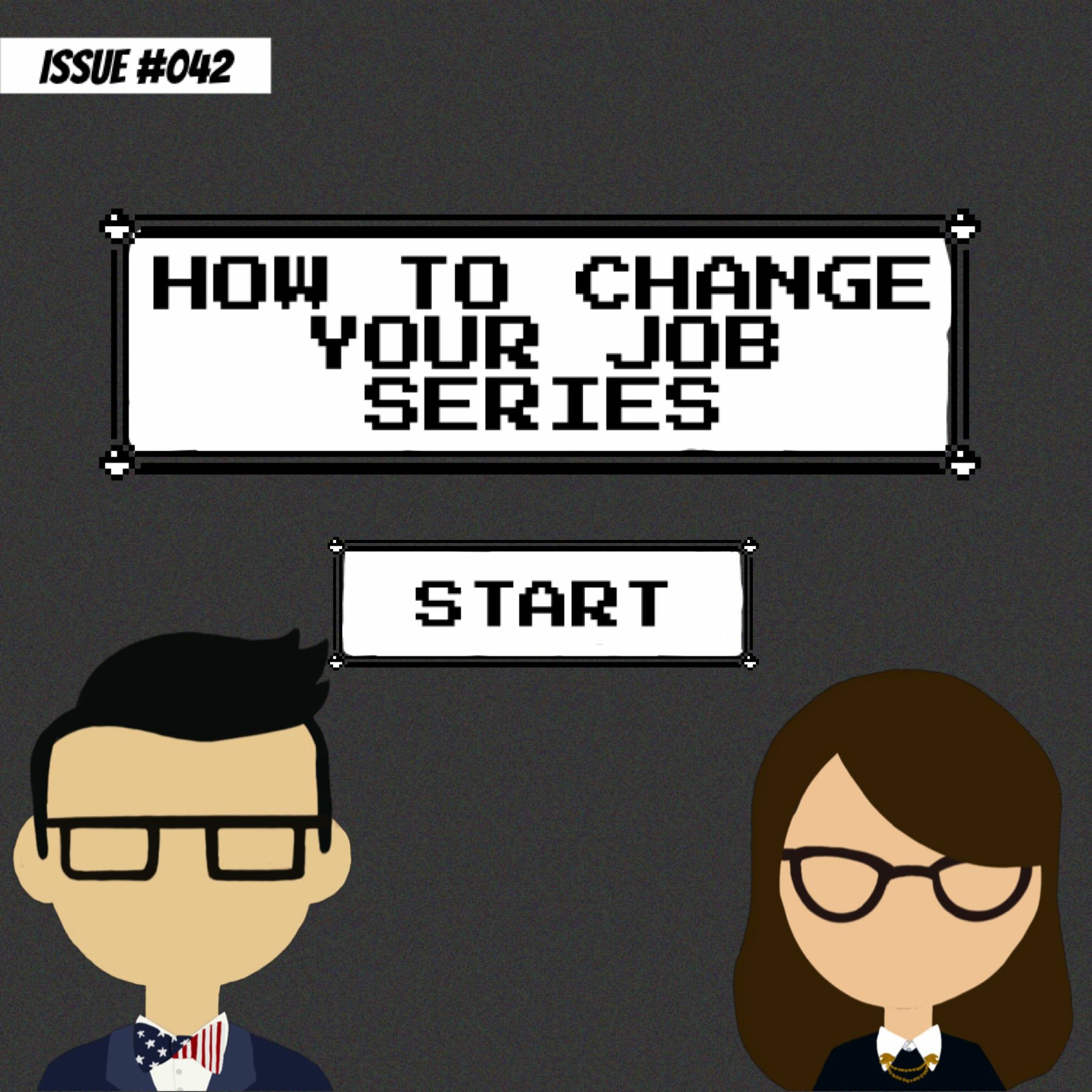 How to change your job series