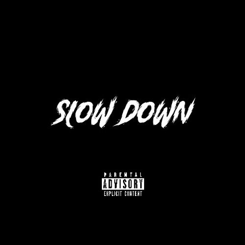 Stream Slow Down (Ft. L5ACE) by ☆ Lil K5 ☆ | Listen online for free on ...
