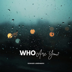 Who Are You?