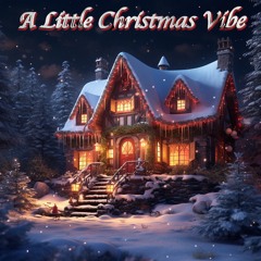 A Little Christmas Vibe