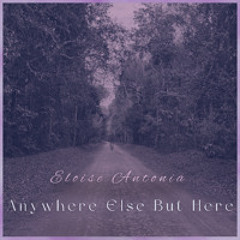 Anywhere Else But Here Oct