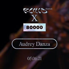 Audrey Danza - Fluid Festival x Radio80000