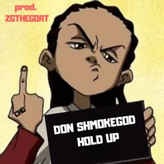 HoldUp (Prod. ZGTHEGOAT)