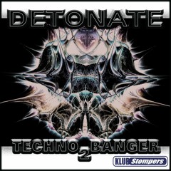 Detonate - Techno Banger 2