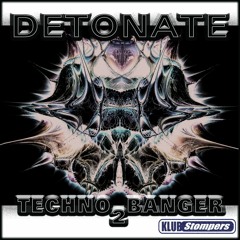Detonate - Techno Banger 2