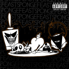 Sponge Feast - God Feast Spongebob Mix