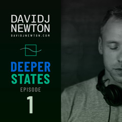 Deeper States 1 - David J Newton - 2025-09-12 - Nottingham, UK
