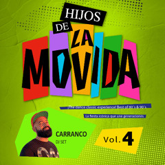 Carranco - Hijos de La Movida [Vol. 4]