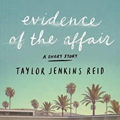 PDF/Ebook Evidence of the Affair BY : Taylor Jenkins Reid