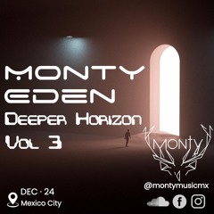 Monty Eden - Deeper Horizon // Vol 3 - December 2024