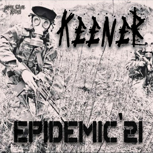 Keener - Epidemic 21 (Intro)