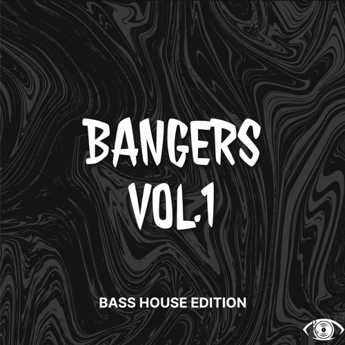 BANGERS VOL.1 BASS HOUSE EDITION