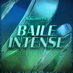 Baile Intense Mixtape