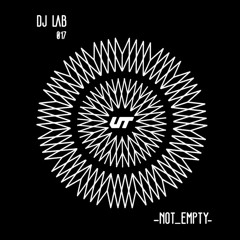 DJ Lab Series 017 - -Not_Empty-