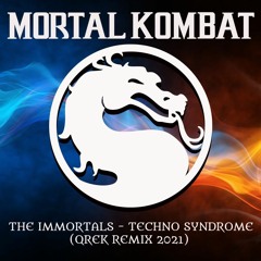 The Immortals - Techno Syndrome (Qrek Remix 2021)
