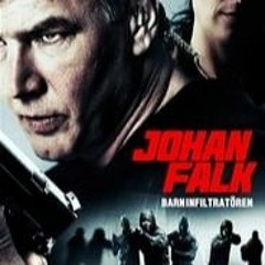 [Stream] Johan Falk: Barninfiltrat&ouml;ren (2012) Top MP4 720p 1080p FullMovie PWBuf