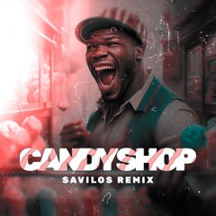 50 Cent - Candy Shop (Savilos Remix)