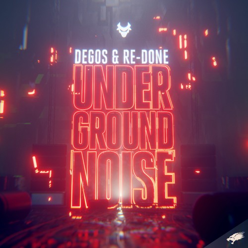 Degos & Re - Done - Underground Noise