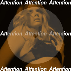 ATTENTION REMIX