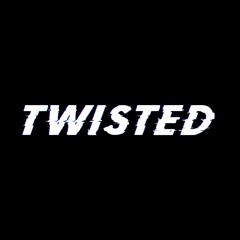 Twisted (Nice&Sexy) - DJ 809