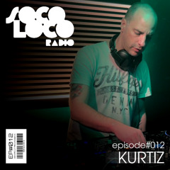 SOCO LOCO RADIO EP#012 | KURTIZ | Progressive House | Guy J, GMJ, Ruben Karapetyan, Tomas Garcia