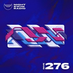 Night Swim Radio - Dive 276