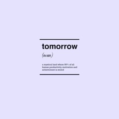 tomorrow - lofi