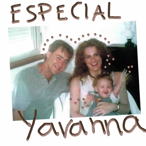 yavy - Especial (Y-A-V-A-N-N-A)